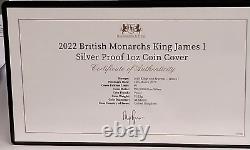 2022 British Monarchs King James1 Silver Proof 1oz Coin Cover Ltd Ed 99